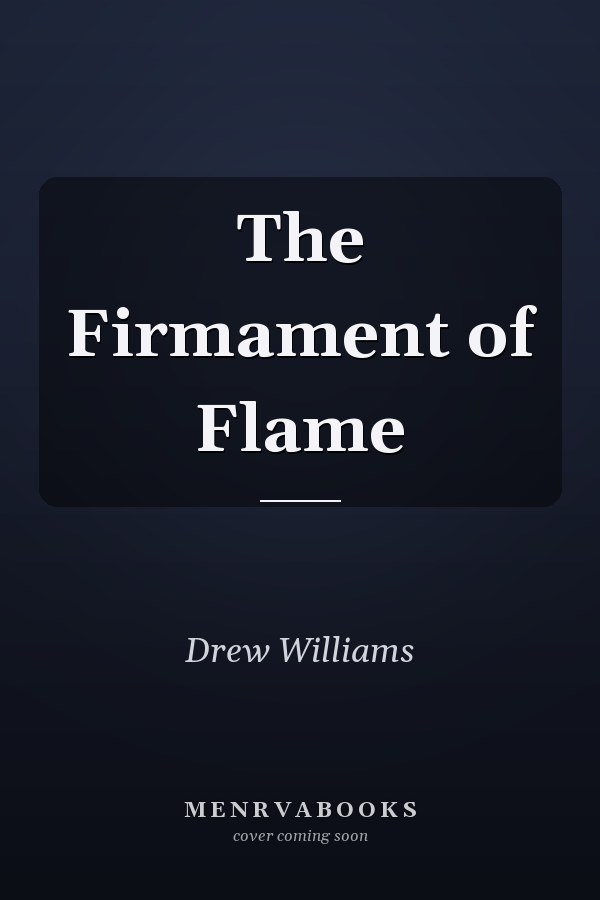 The Firmament of Flame