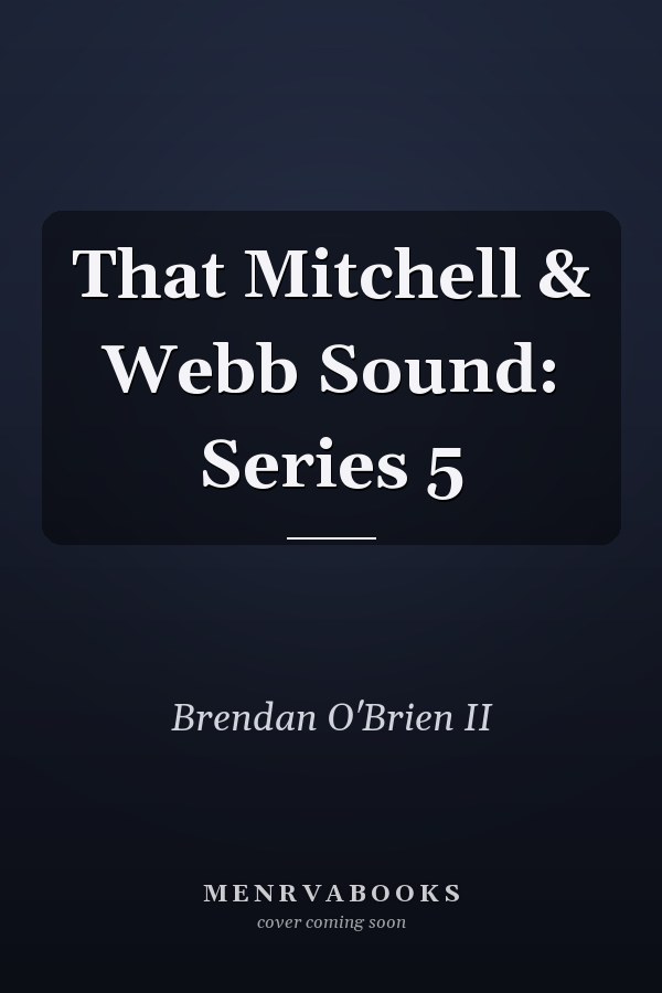 That Mitchell & Webb Sound: Series 5