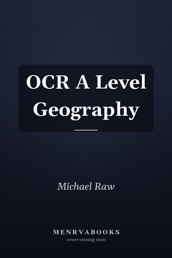 OCR A Level Geography