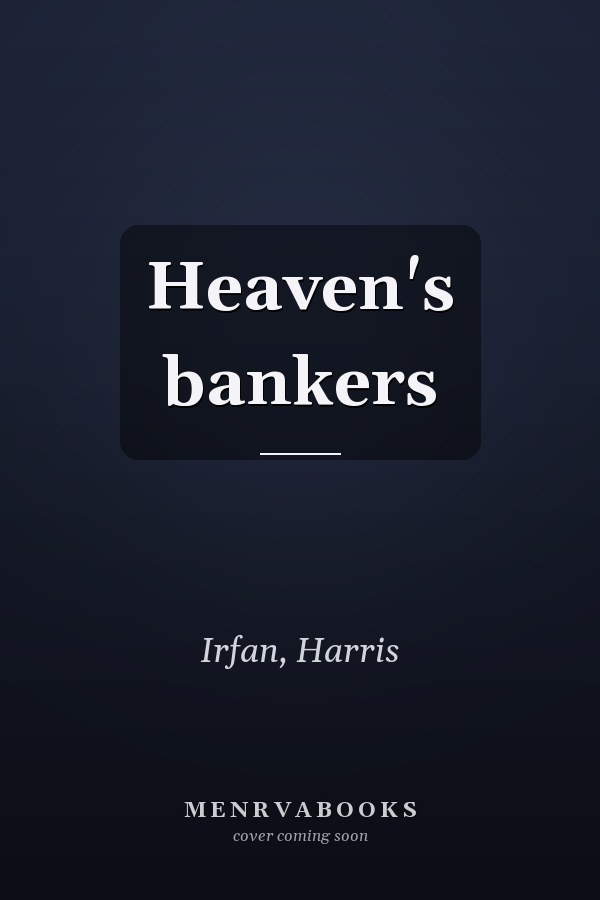 Heaven's bankers