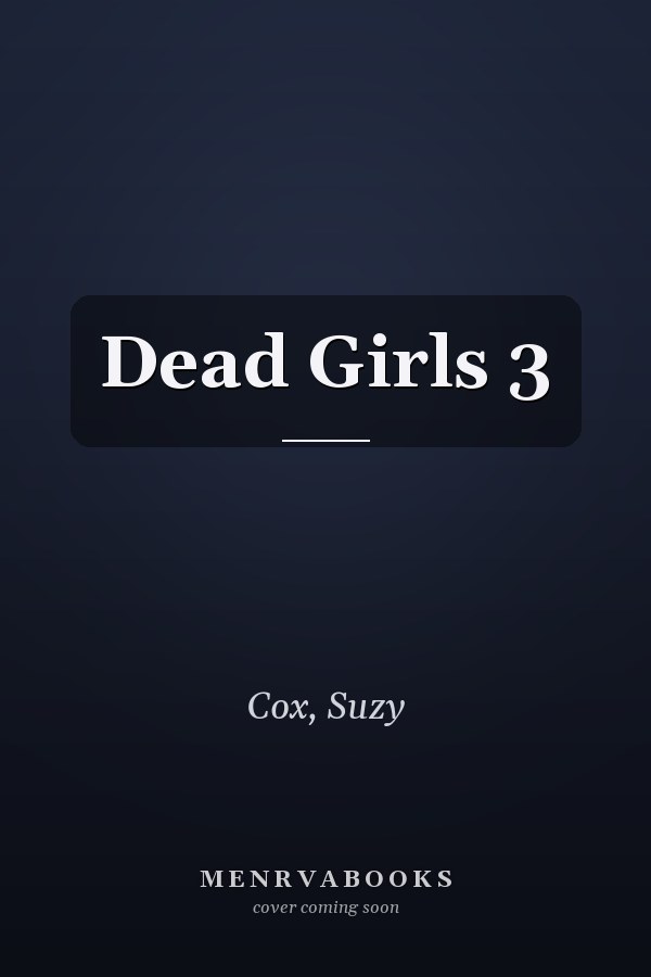 Dead Girls 3