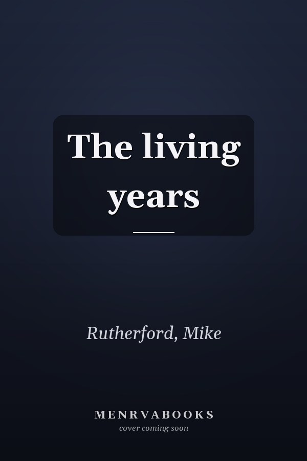 The living years