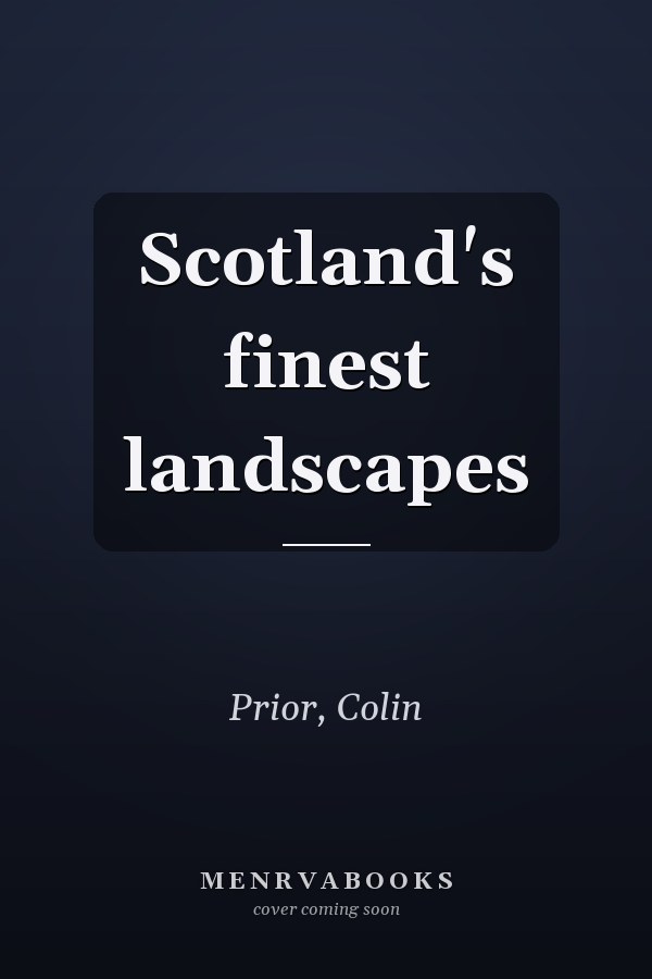 Scotland's finest landscapes