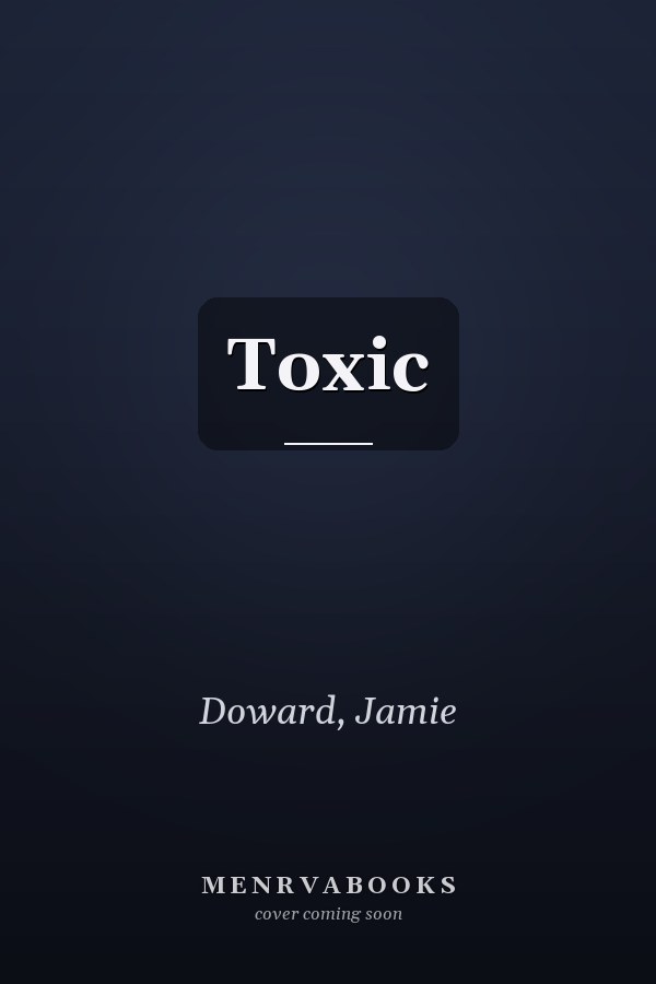 Toxic