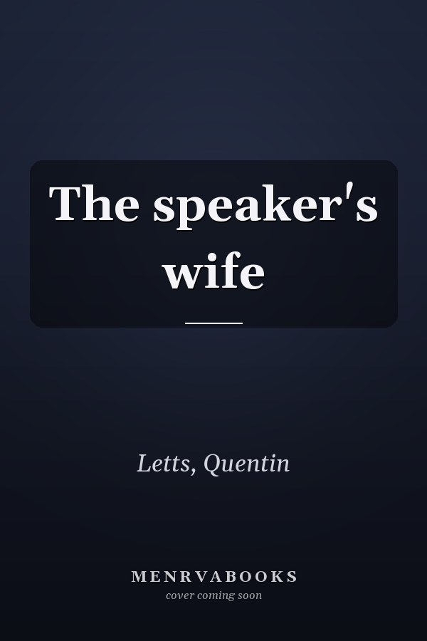 The speaker's wife