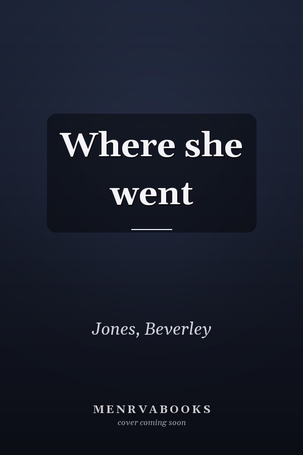 Where she went