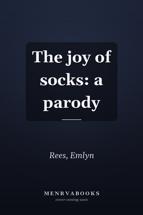The joy of socks: a parody