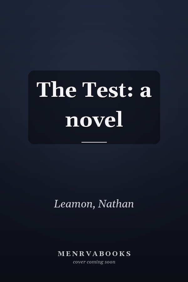 The Test: a novel