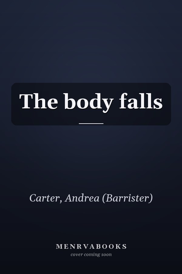 The body falls