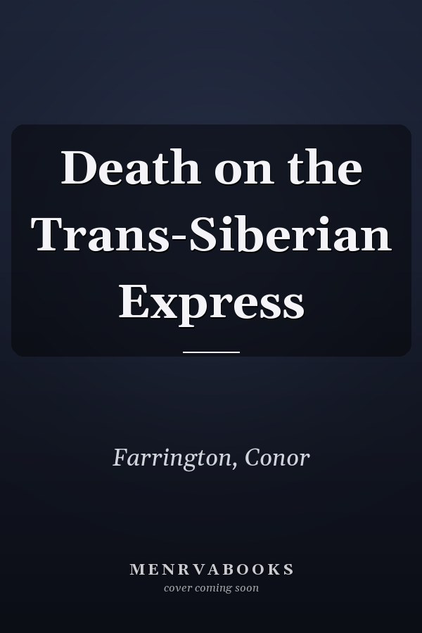 Death on the Trans-Siberian Express