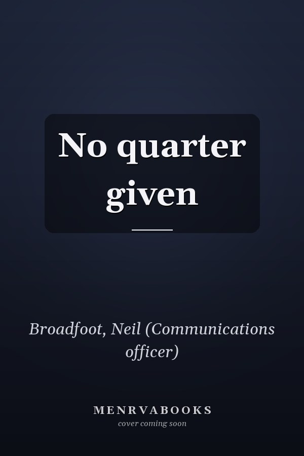No quarter given