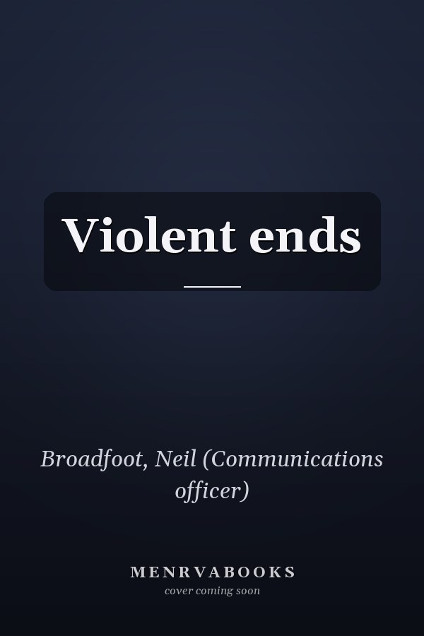 Violent ends