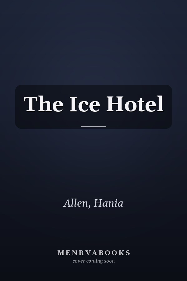 The Ice Hotel