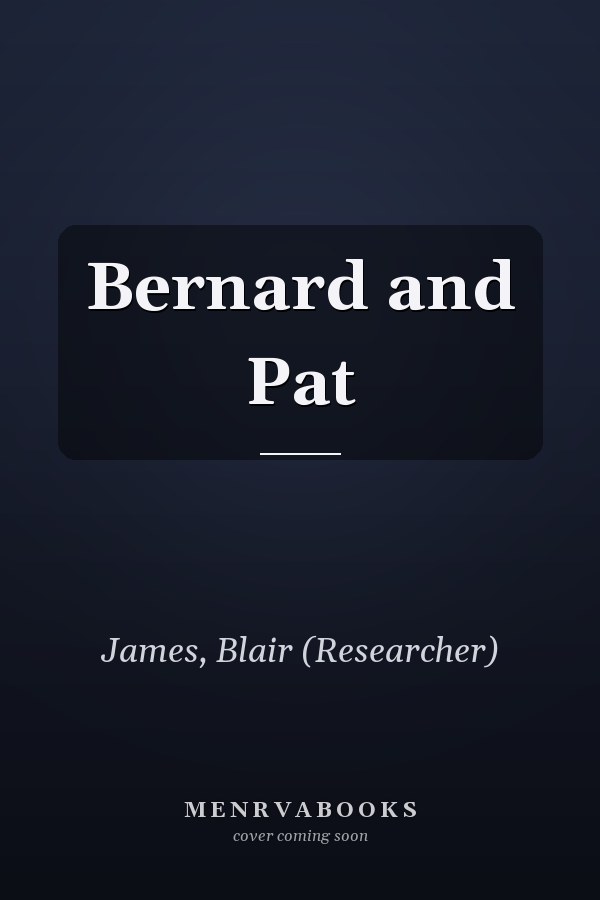 Bernard and Pat
