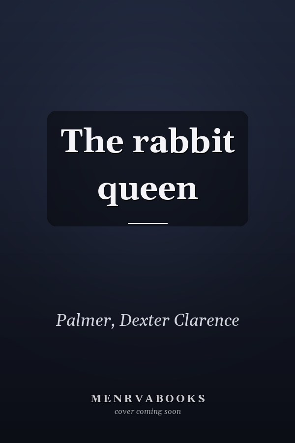 The rabbit queen