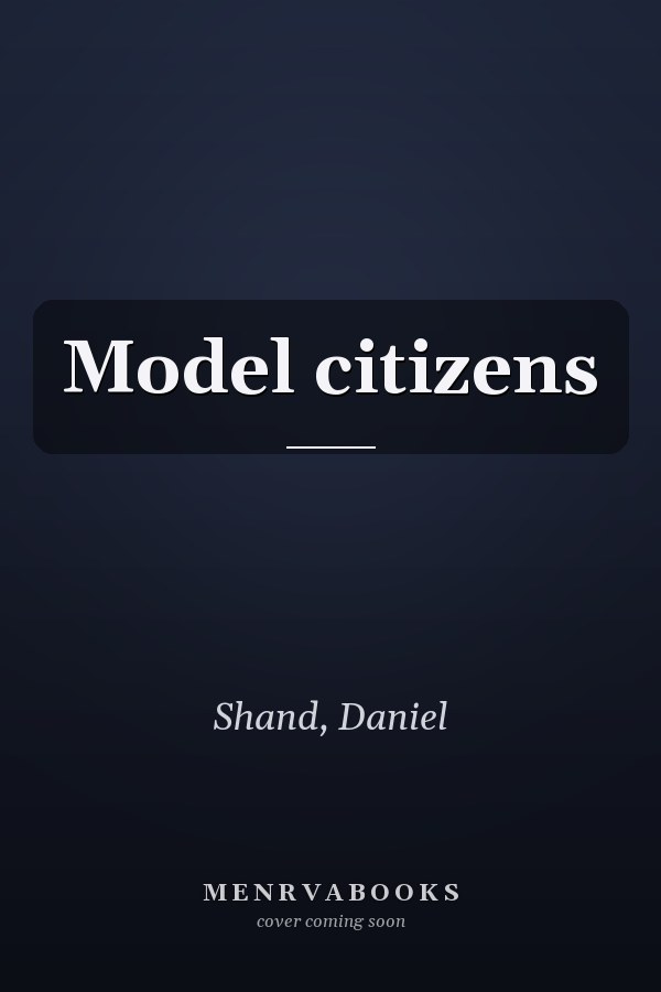 Model citizens