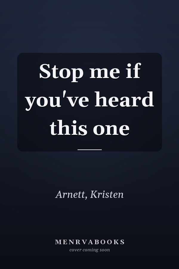 Stop me if you've heard this one