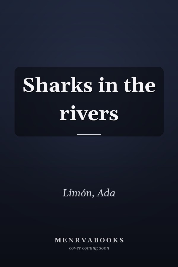 Sharks in the rivers