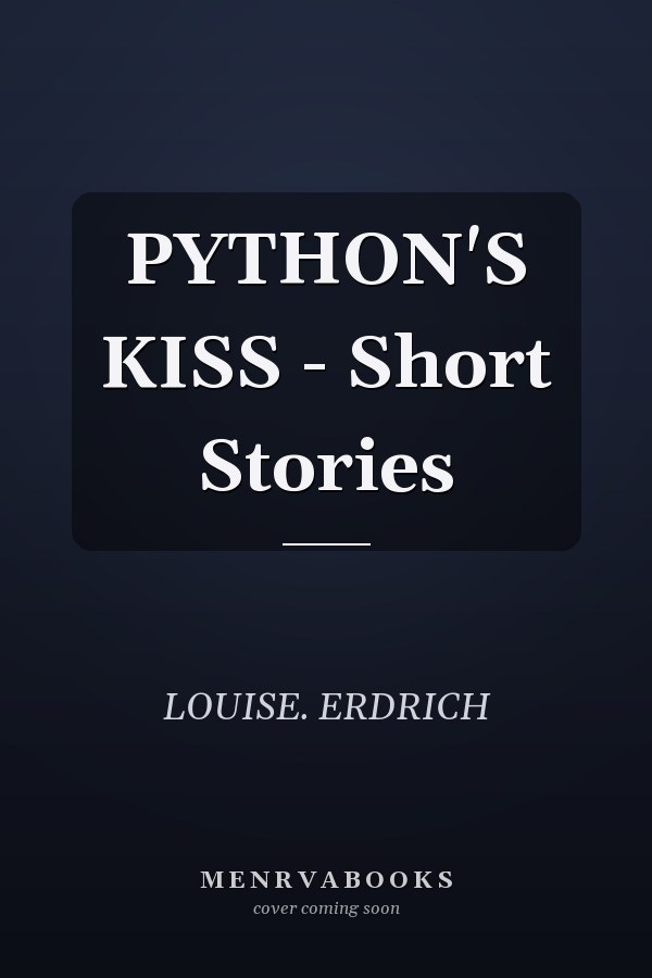 PYTHON'S KISS - Short Stories