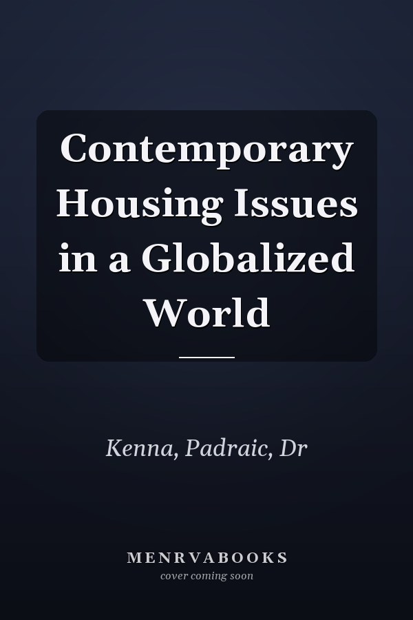 Contemporary Housing Issues in a Globalized World