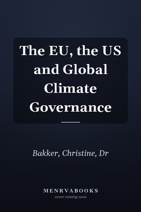 The EU, the US and Global Climate Governance