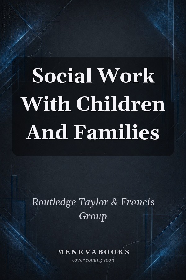 Social Work With Children And Families