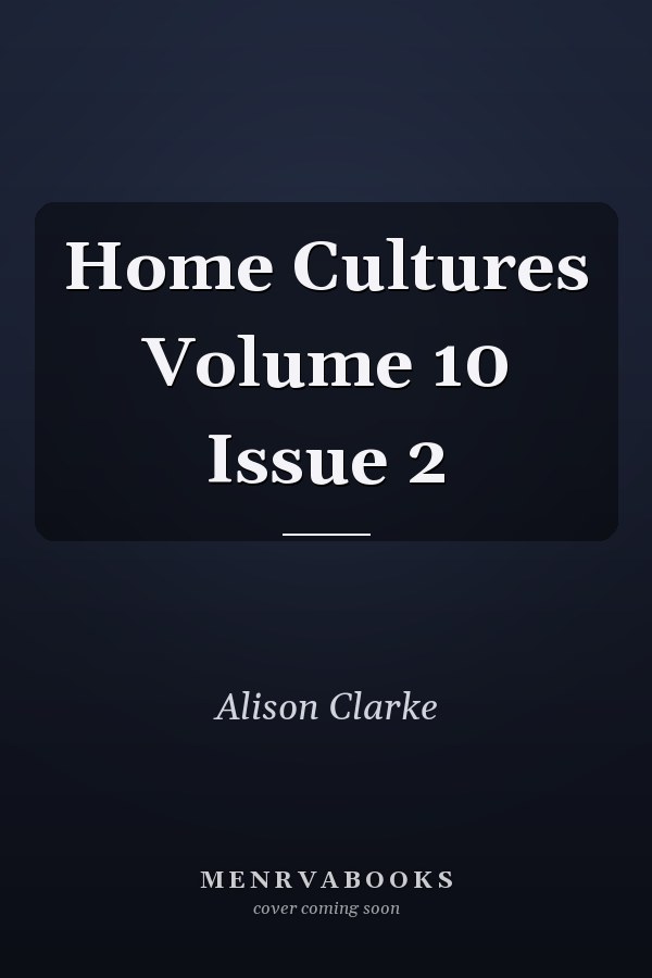 Home Cultures Volume 10 Issue 2