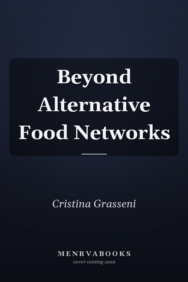 Beyond Alternative Food Networks
