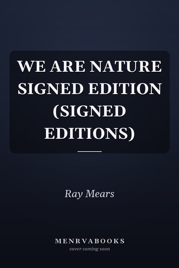 We Are Nature