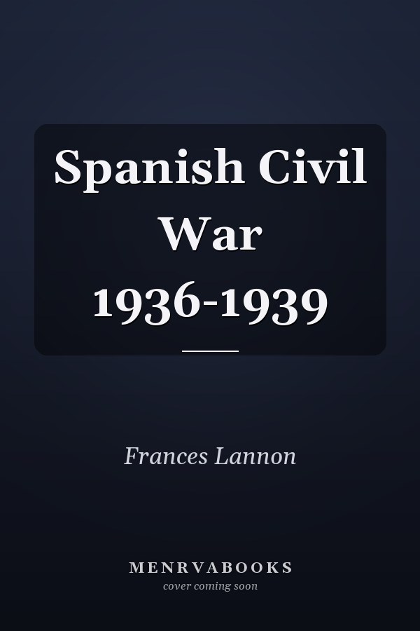 Spanish Civil War 1936-1939