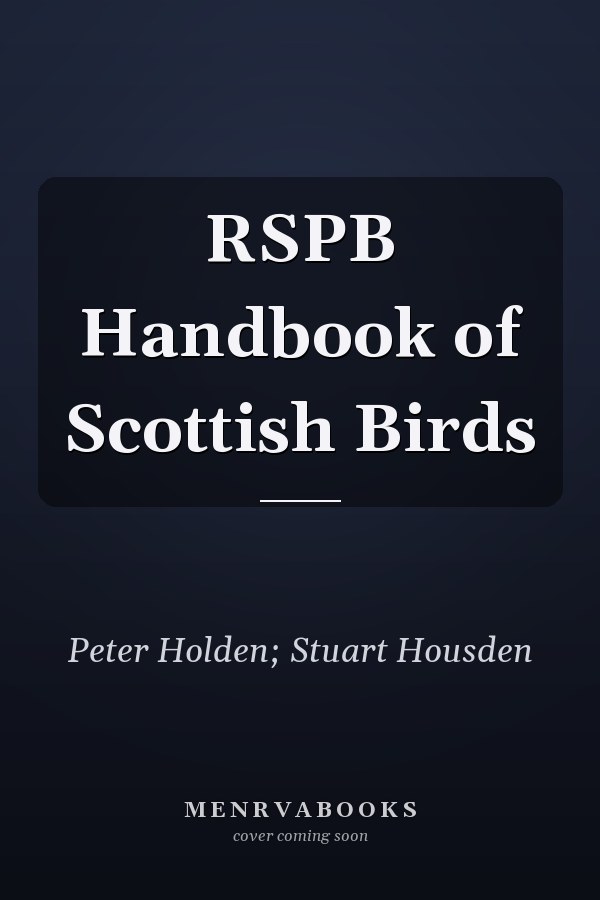 RSPB Handbook of Scottish Birds