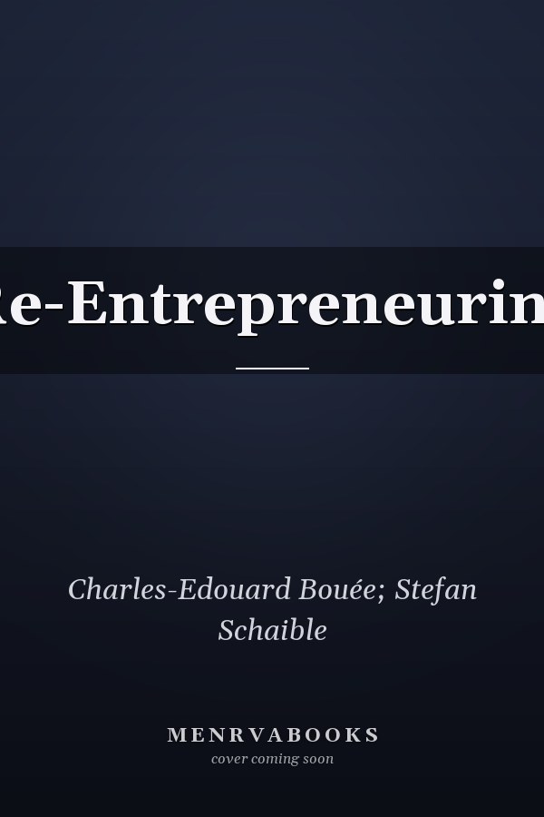 Re-Entrepreneuring