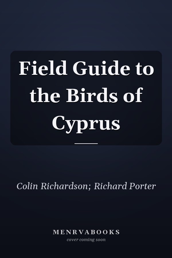 Field Guide to the Birds of Cyprus