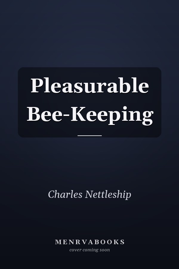 Pleasurable Bee-Keeping