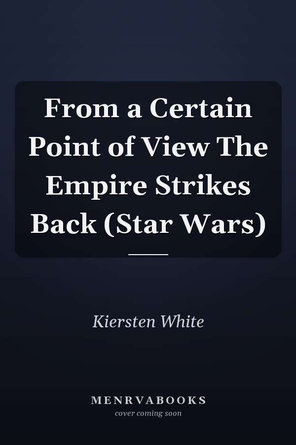 From a Certain Point of View The Empire Strikes Back (Star Wars)