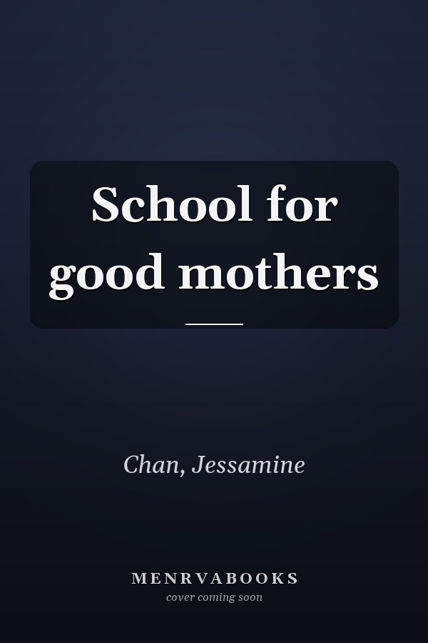 School for good mothers