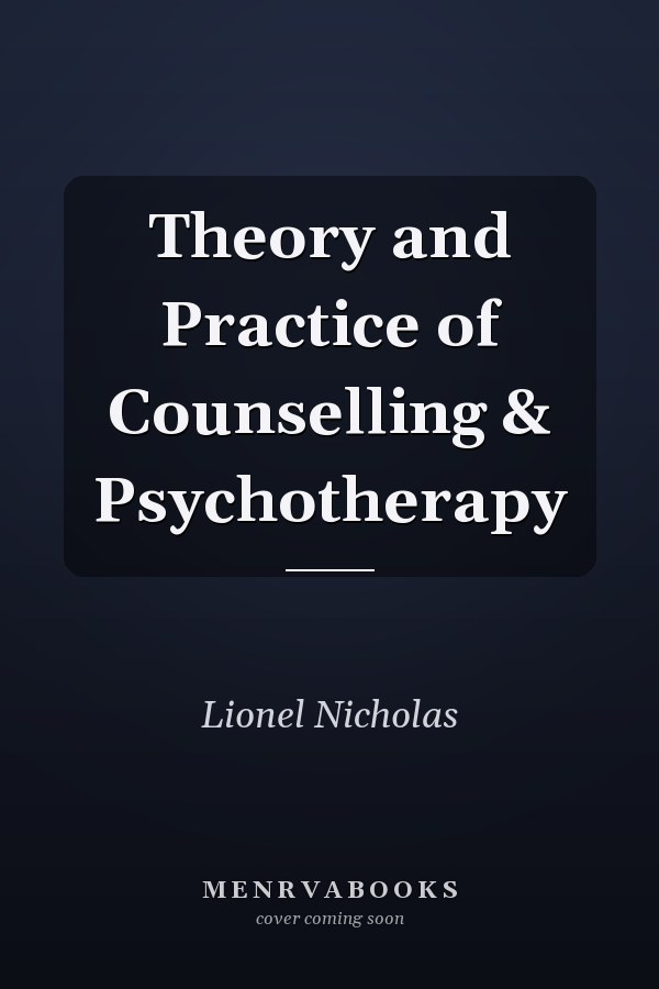 Theory and Practice of Counselling & Psychotherapy