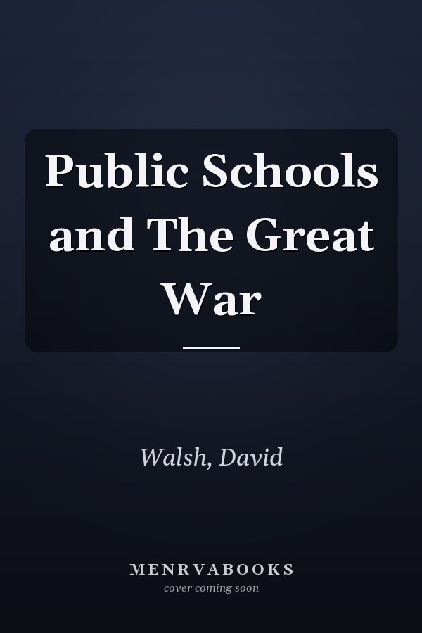 Public Schools and The Great War