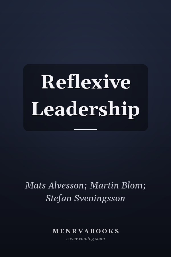 Reflexive Leadership