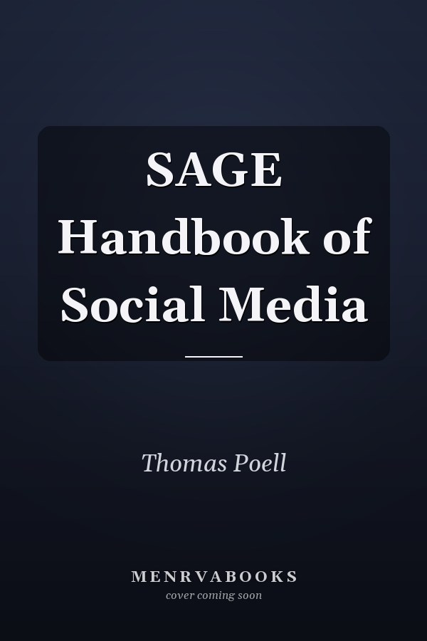 SAGE Handbook of Social Media