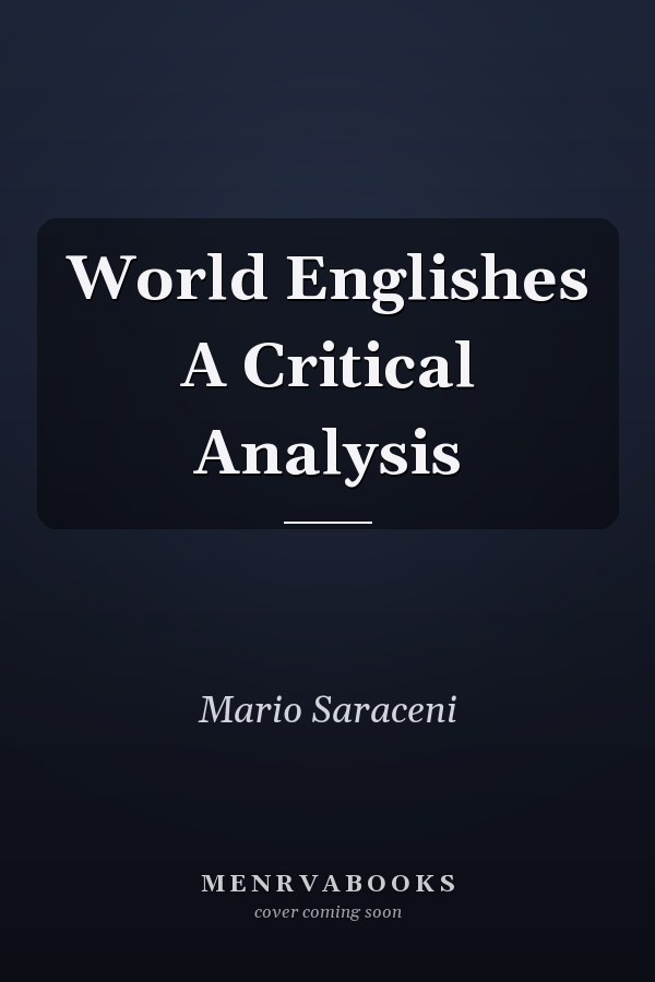 World Englishes A Critical Analysis