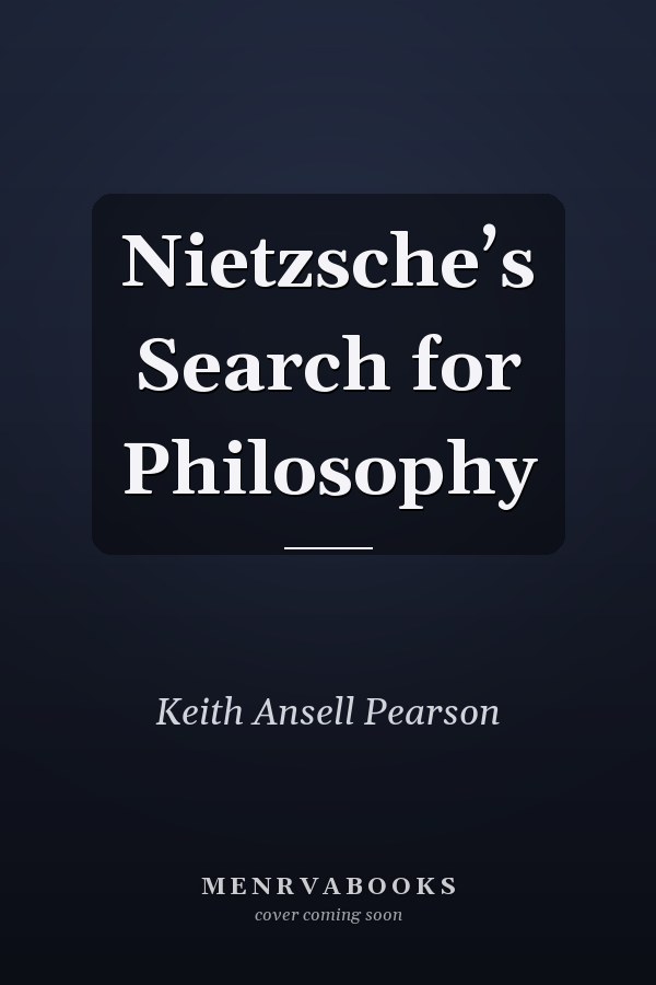 Nietzsche’s Search for Philosophy