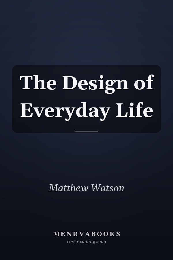 The Design of Everyday Life