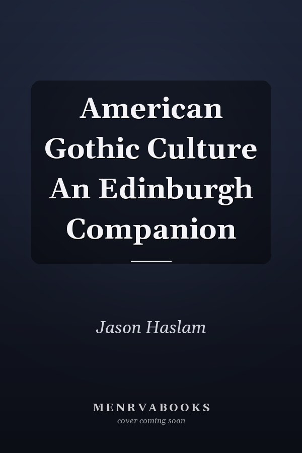 American Gothic Culture An Edinburgh Companion