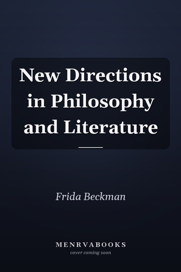 New Directions in Philosophy and Literature