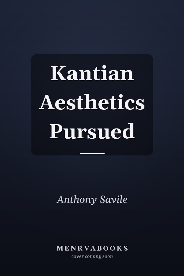 Kantian Aesthetics Pursued