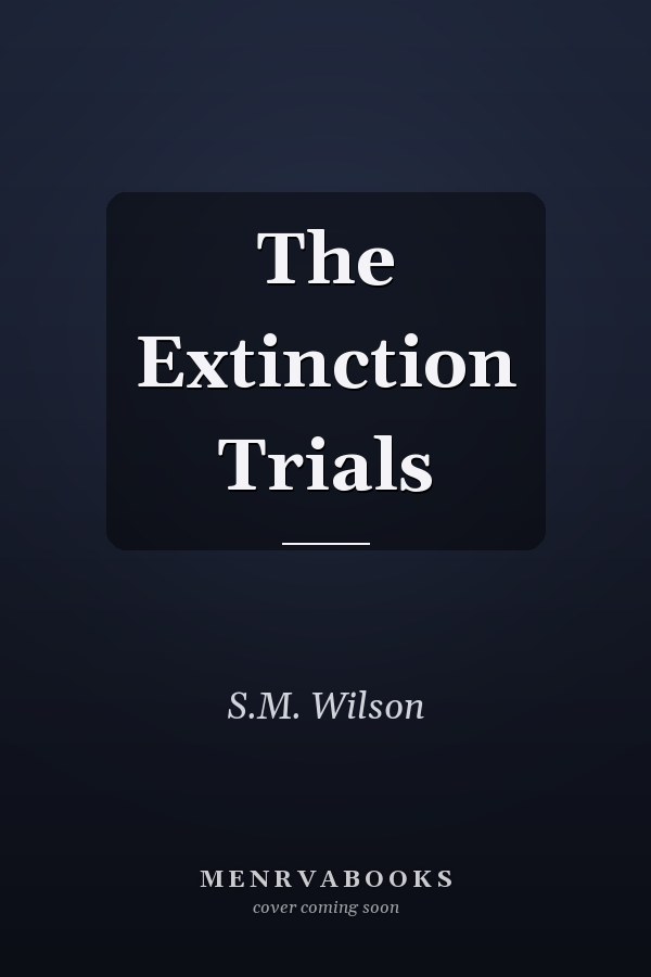 The Extinction Trials