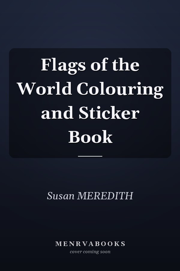 Flags of the World Colouring and Sticker Book