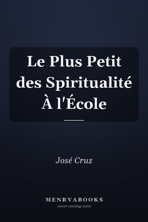 Le Plus Petit des Spiritualité À l'École