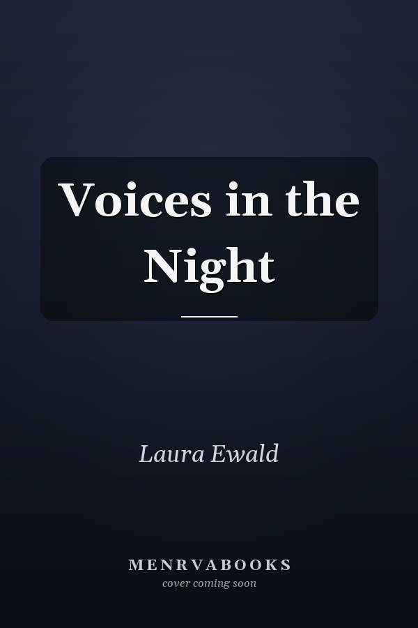 Voices in the Night